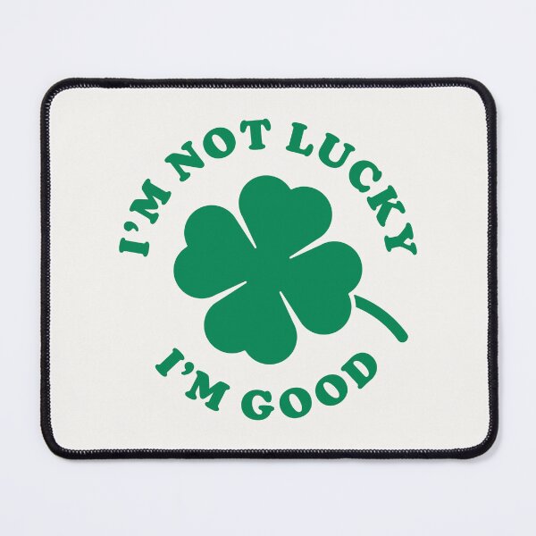 Item preview, I'm not lucky, I'm good designed and sold by bembureda.