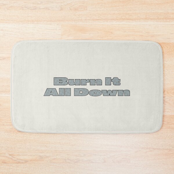 Item preview, Burn it all down other color option designed and sold by hitNmiss.