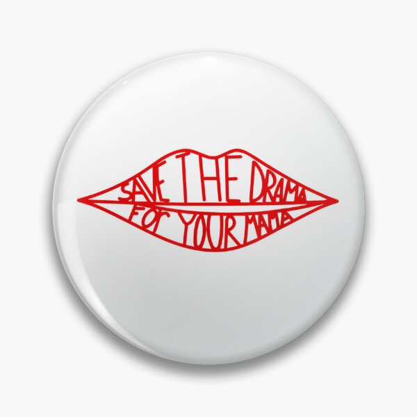 Item preview, Save the Drama For Your Mama designed and sold by Achkalona.