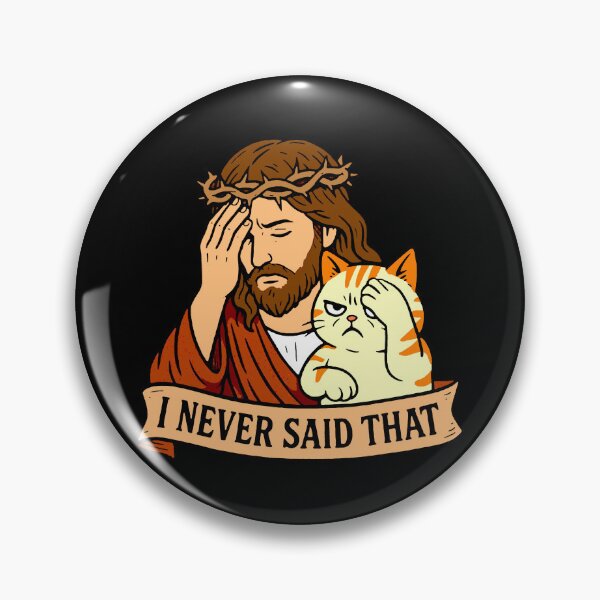 Item preview, Jesus Never Said That Grumpy Cat designed and sold by plushism.