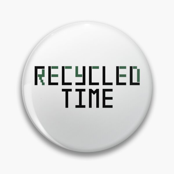 Item preview, Recycled time  designed and sold by weirdshop-451.