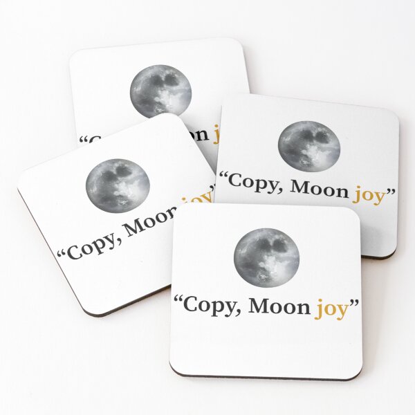 Item preview, Copy Moon Joy Artemis II Viral Space Quote designed and sold by ZalcArtStore.