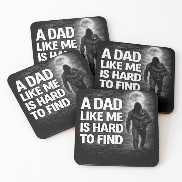 Item preview, Dad Like Me Is Hard To Find - Funny Bigfoot designed and sold by will freed18.