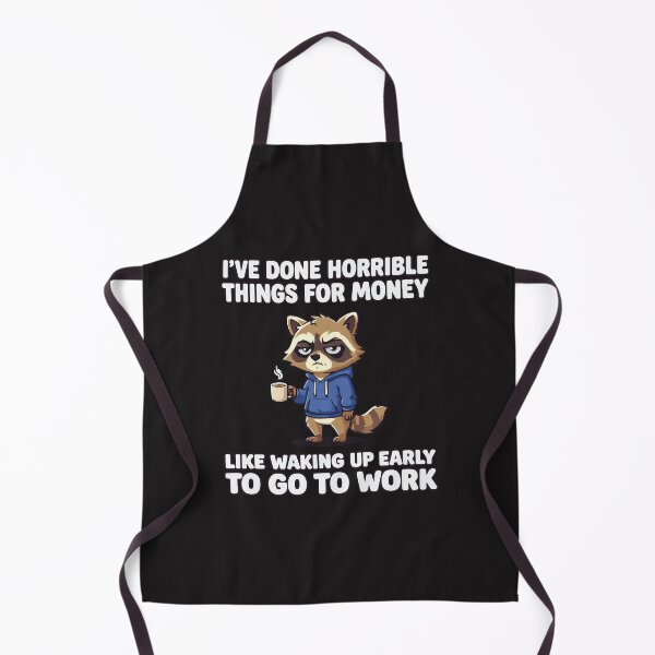 Item preview, Ive Done Horrible Things for Money Funny Raccoon Meme Chaotic Humor designed and sold by kiralynstration.