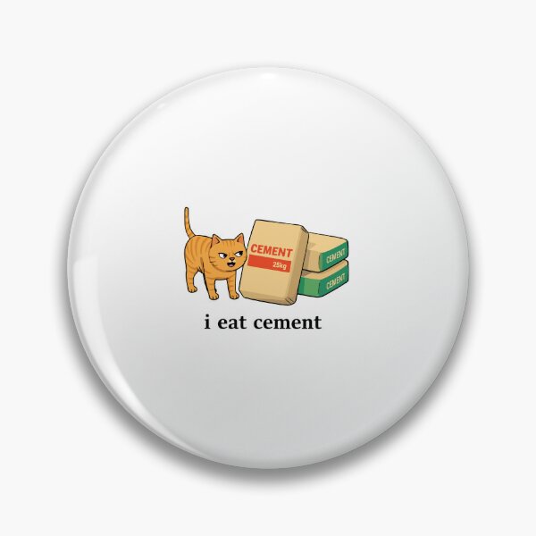 Item preview, I Eat Cement Funny Cat Meme Dank Weird Absurd Humor designed and sold by kiralynstration.