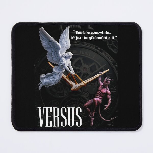 Item preview, VERSUS_<<Time is fair to everyone..>> designed and sold by Pronoian-Space.