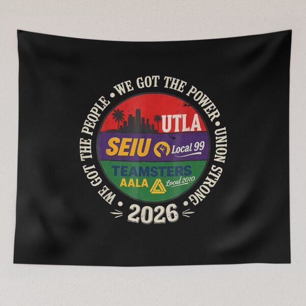 Item preview, UTLA SEIU AALA We Got The People Union Strong 2026 designed and sold by Achkalona.