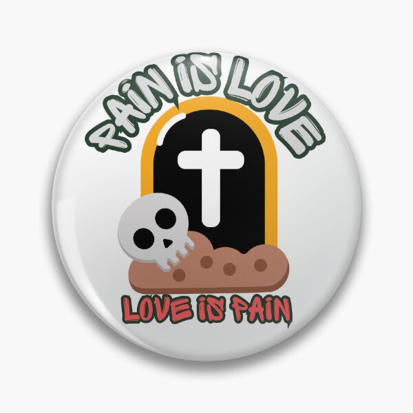 Item preview, Pain Is Love Love Is Pain designed and sold by SolSel ⭐⭐⭐⭐⭐.