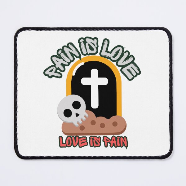 Item preview, Pain Is Love Love Is Pain designed and sold by SolSel ⭐⭐⭐⭐⭐.