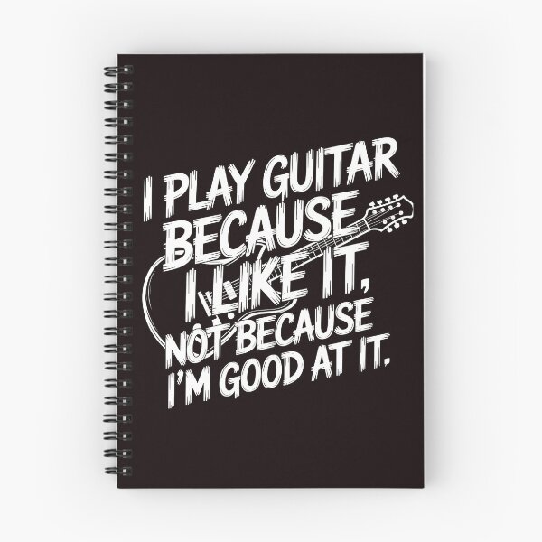 Item preview, I Play Guitar Because I Like It Not Because I'm Good At It – Funny Guitarist Saying designed and sold by Redgiant87x.