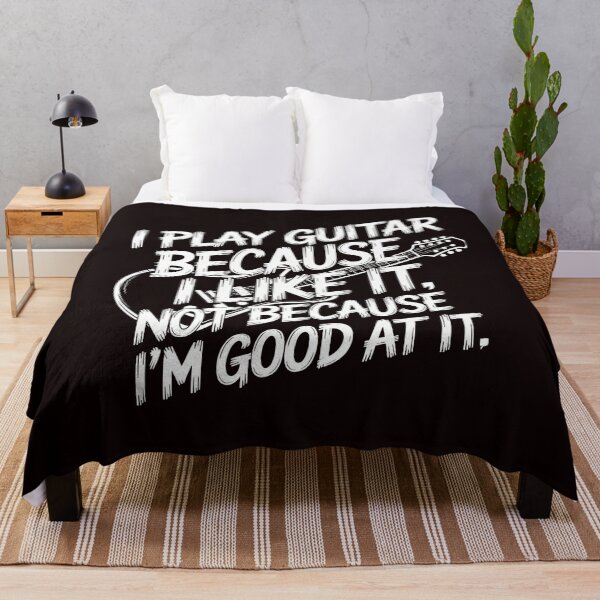 Item preview, I Play Guitar Because I Like It Not Because I'm Good At It – Funny Guitarist Saying designed and sold by Redgiant87x.