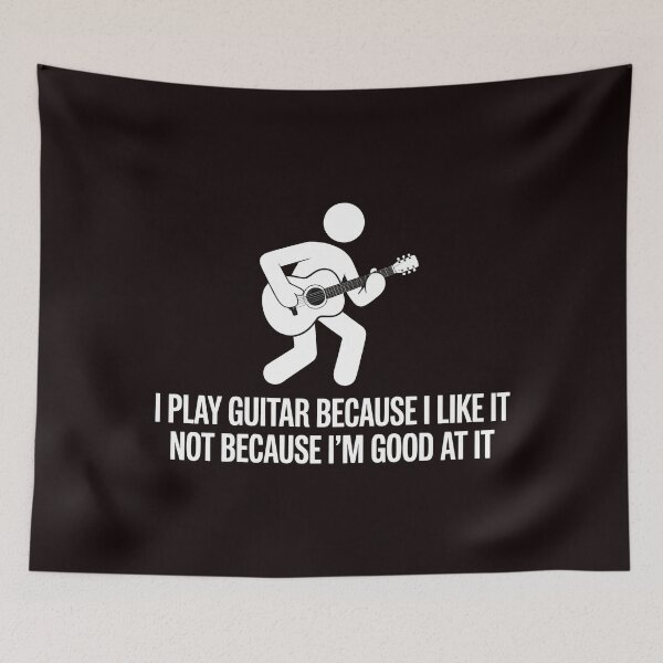 Item preview, I Play Guitar Because I Like It Not Because I'm Good At It – Guitar Player Musician Humor designed and sold by Redgiant87x.