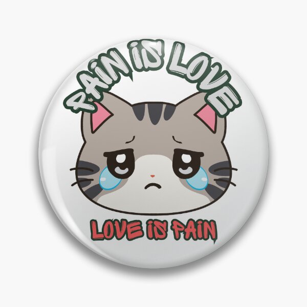 Item preview, Pain Is Love Love Is Pain Grey Kitten designed and sold by SolSel ⭐⭐⭐⭐⭐.