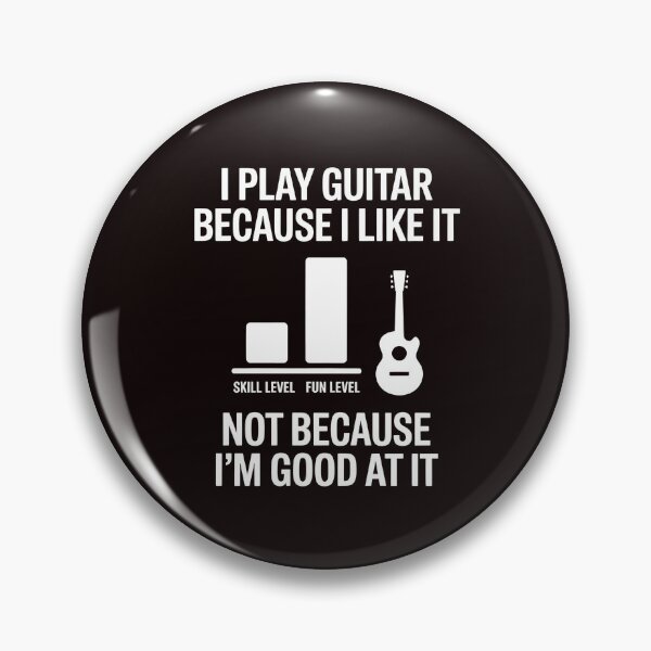 Item preview, I Play Guitar Because I Like It Not Because I'm Good At It – Guitar Humor Funny Design designed and sold by Redgiant87x.