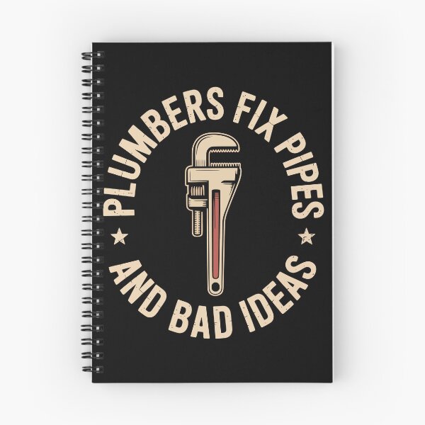 Item preview, plumbers fix pipes and bad ideas designed and sold by jkrphoto.