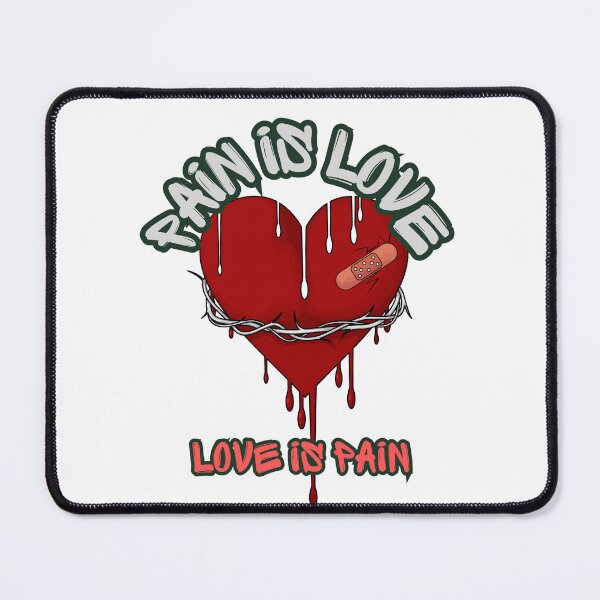 Item preview, Pain Is Love Love Is Pain | Wired Heart designed and sold by SolSel ⭐⭐⭐⭐⭐.