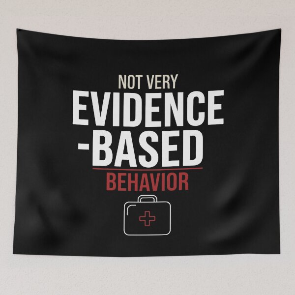 Item preview, That Wasn't Very Evidence Based of You Shirt, Funny Nursing Shirt, Gift For Nurse, Nurse Appreciation, Nurse Educator designed and sold by THREE LITTLE BEANS.