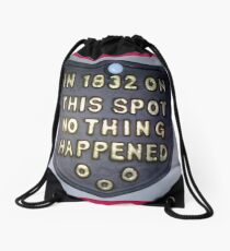 Nothing happened ... Drawstring Bag