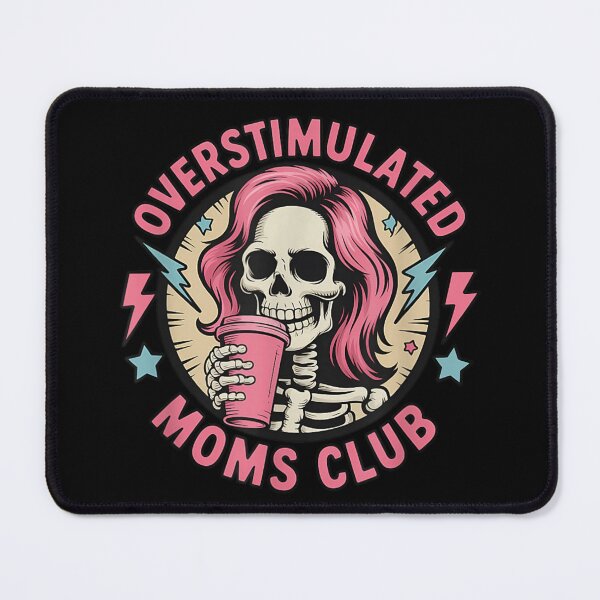 Item preview, Overstimulated Moms Club Pink Hair Skeleton Coffee Mom Life Aesthetic Art designed and sold by AllanKexiono.