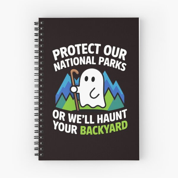 Item preview, Protect Our National Parks Or We'll Haunt Your Backyard – Nature Lover Spooky Humor designed and sold by Redgiant87x.