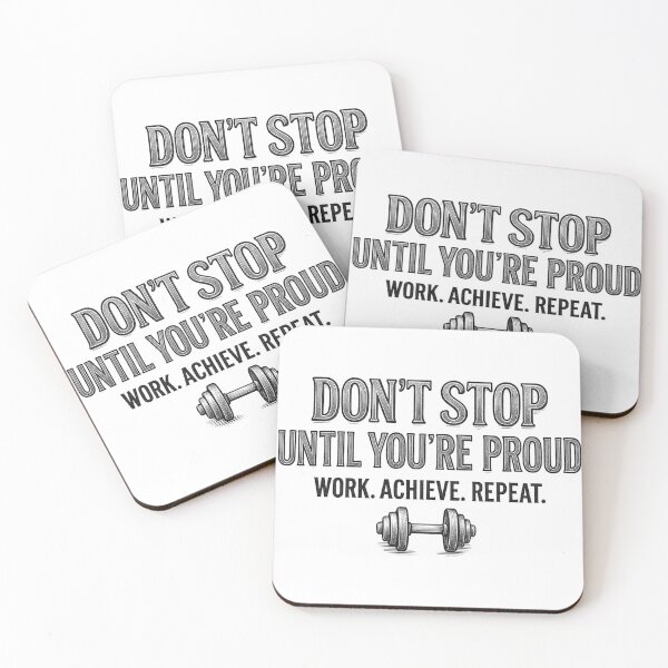 Item preview, Don’t Stop Until You’re Proud designed and sold by MaciejErdon.