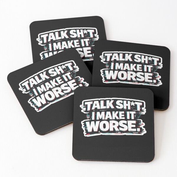 Item preview, TALK SH*T I MAKE IT WORSE | Funny Sarcastic Glitch T-Shirt | Bold Meme Streetwear designed and sold by Timeless Junction.