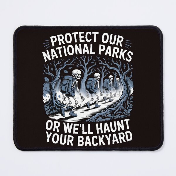 Item preview, Protect Our National Parks Or We'll Haunt Your Backyard – Weirdcore Spooky Nature Quote designed and sold by Redgiant87x.