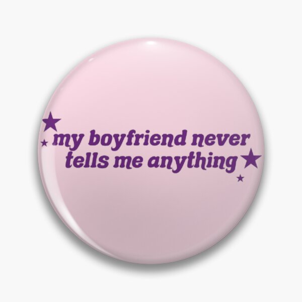 Item preview, my boyfriend never tells me anything designed and sold by trinketgal.