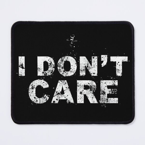 Item preview, I don't care designed and sold by RG_Designs.