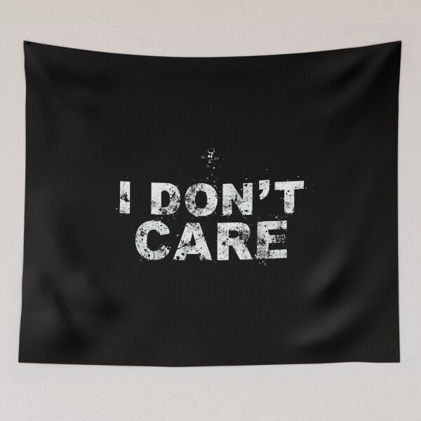 Item preview, I don't care  designed and sold by RG_Designs.