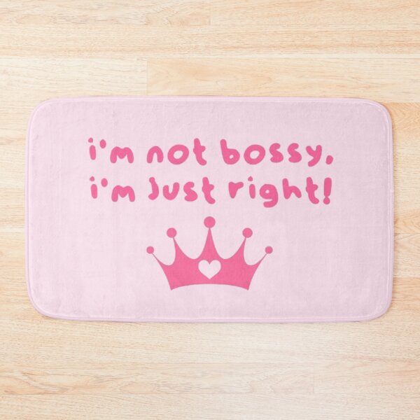 Item preview, i'm not bossy, i'm just right designed and sold by trinketgal.