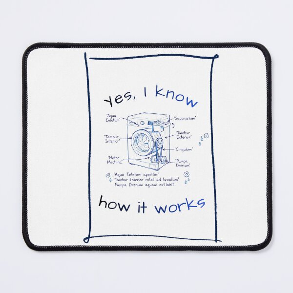 Item preview, "Yes, I Know How It Works" - Washing Machine Diagram designed and sold by LittleKnight.