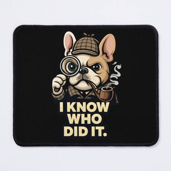 Item preview, Funny Detective Dog Shirt I Know Who Did It Humor designed and sold by Motivora.