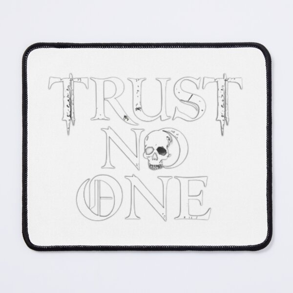 Item preview, Trust No One Dark Aesthetic Design designed and sold by 1TruthMatrix.
