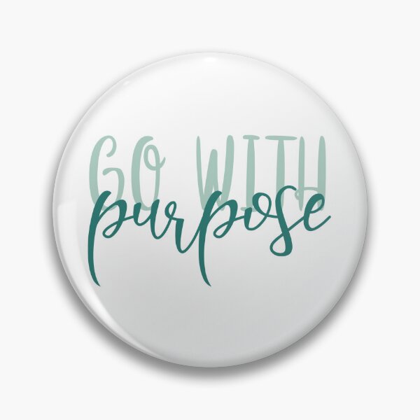 Item preview, Go With Purpose designed and sold by SuperFloofRes.