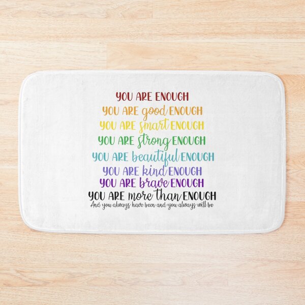 Item preview, You Are Enough designed and sold by SuperFloofRes.