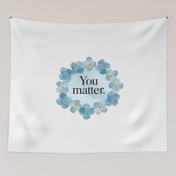 Item preview,  You matter blue flowers designed and sold by uunaa.