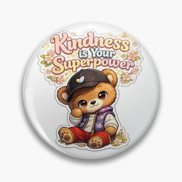 Item preview, Kindness Is Your Superpower – Swag Teddy Bear Street Style Design designed and sold by SparkVault.