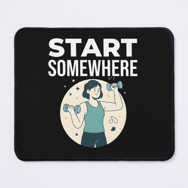 Item preview, Start Somewhere Motivational Fitness Beginner Gym Illustration designed and sold by MCV-Designs.