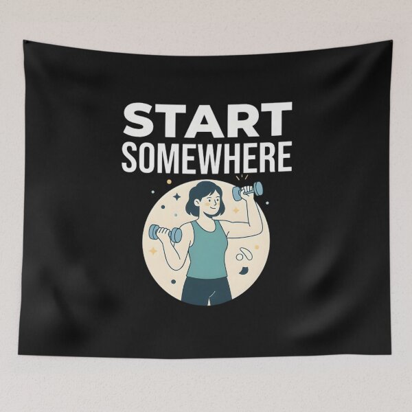 Item preview, Start Somewhere Motivational Fitness Beginner Gym Illustration designed and sold by MCV-Designs.