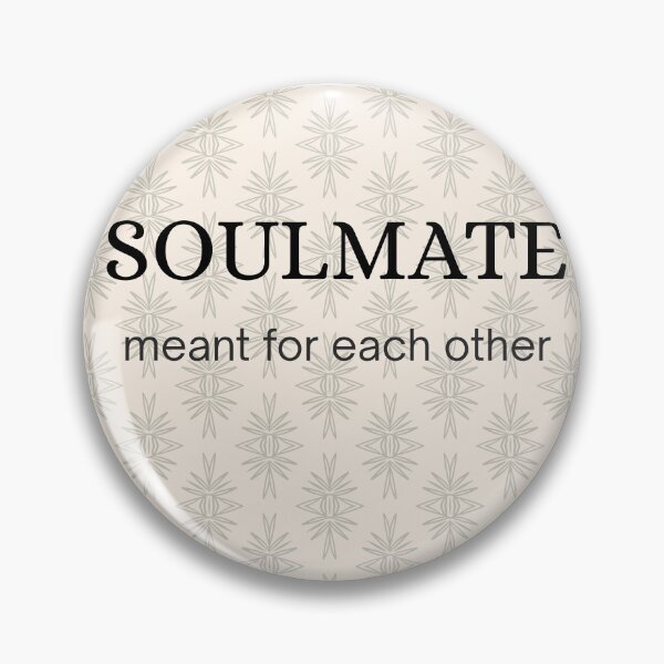 Item preview, Soulmate Meant for Each Other designed and sold by JagrDesigns.