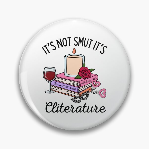 Item preview, It's not smut it's cliterature designed and sold by stellacreates.