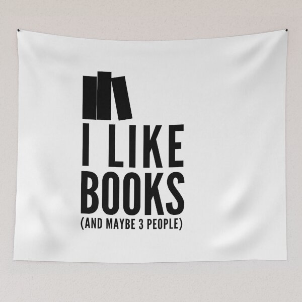 Item preview, I Like Books (and maybe 3 people) designed and sold by A Fabulous Production.
