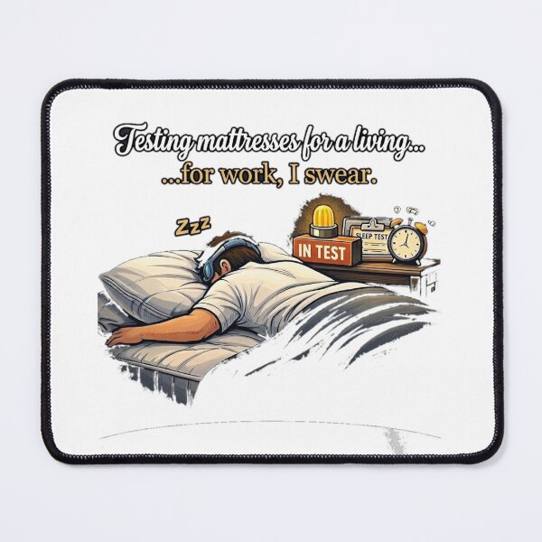 Item preview, Testing Mattresses for a Living – Funny Sleep Job Illustration designed and sold by GCCloverCo.