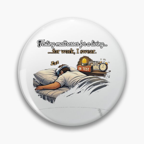 Item preview, Testing Mattresses for a Living – Funny Sleep Job Illustration designed and sold by GCCloverCo.