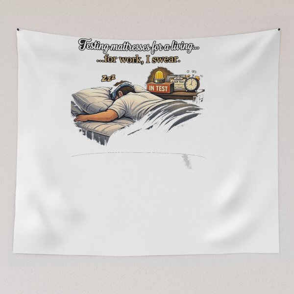 Item preview, Testing Mattresses for a Living – Funny Sleep Job Illustration designed and sold by GCCloverCo.