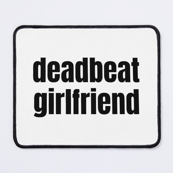 Item preview, Deadbeat Girlfriend designed and sold by Studio Sonders.