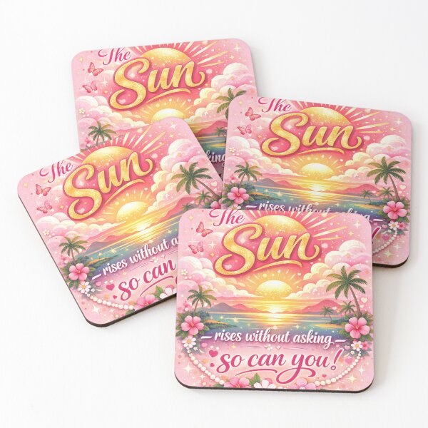 Item preview, THE SUN RISES WITHOUT ASKING—SO CAN YOU! | PINK SUNRISE MOTIVATION designed and sold by PAS.