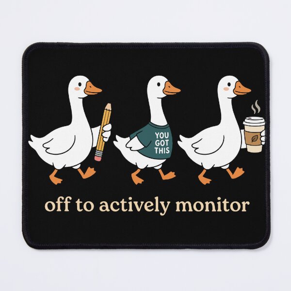 Item preview, Off To Actively Monitor Rosy Cheek Goose Trio Pencil Teal Shirt Leaf Coffee Funny Teacher designed and sold by graphixpolash.