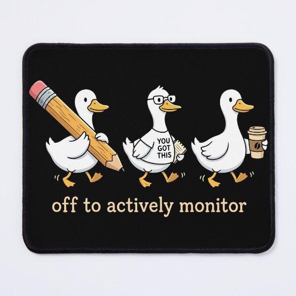 Item preview, Funny Teacher Ducks Off To Actively Monitor designed and sold by graphixpolash.